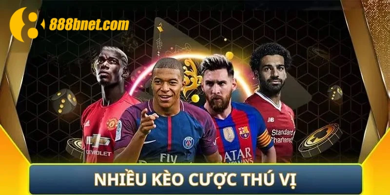 Kèo cược xanh chín với tỷ lệ thưởng cực kỳ hấp dẫn